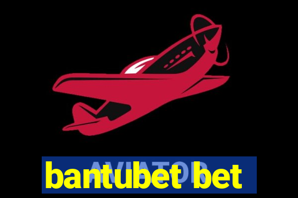 bantubet bet